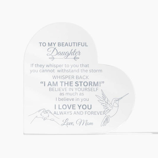 I am the storm | Daughter from mom | Transparent